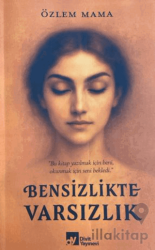 Bensizlikte Varsızlık