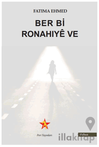 Ber Bi Ronahıyê Ve