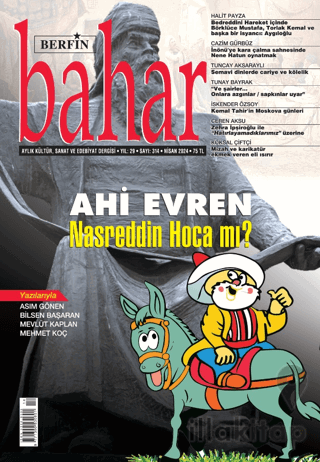 Berfin Bahar Aylık Kültür Sanat ve Edebiyat Dergisi Sayı: 314 Nisan 2024
