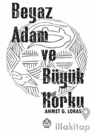 Beyaz Adam ve Büyük Korku