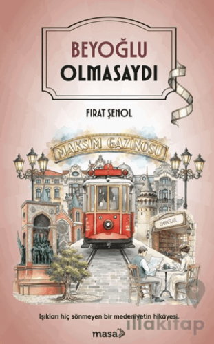 Beyoğlu Olmasaydı