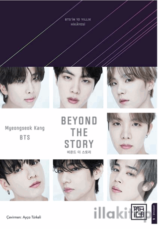 Beyond the Story: BTS'in 10 Yılllık Hikâyesi