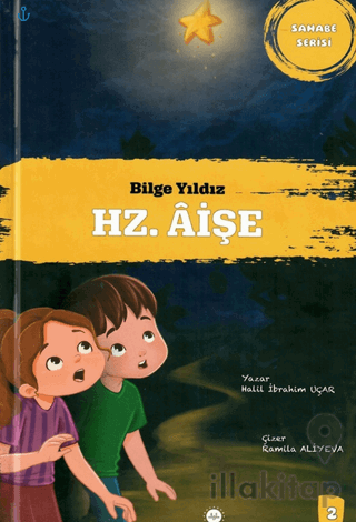 Bilge Yıldız Hz. Aişe Sahabe Serisi 2