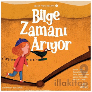Bilgenin Zaman Yolculuğu 1 - Bilge Zamanı Arıyor