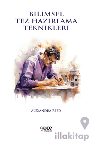 Bilimsel Tez Hazırlama Teknikleri