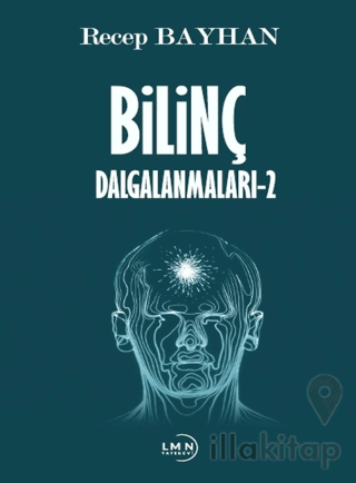 Bilinç Dalgalanmaları 2