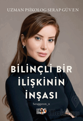 Bilinçli Bir İlişkinin İnşası