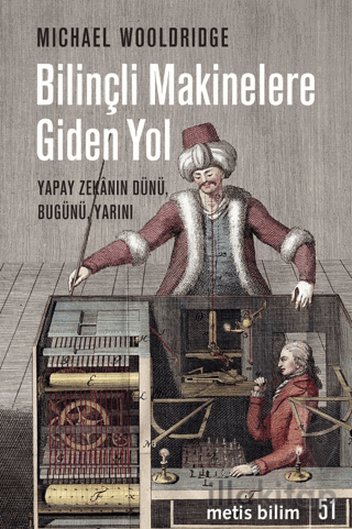 Bilinçli Makinelere Giden Yol