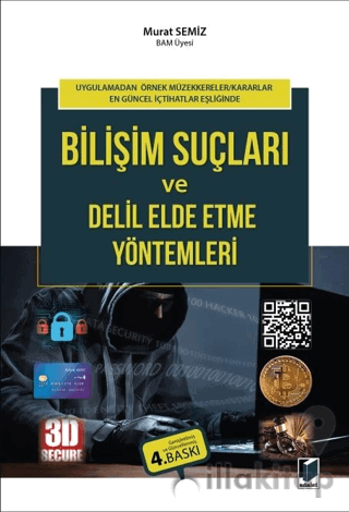 Bilişim Suçları ve Delil Elde Etme Yöntemleri