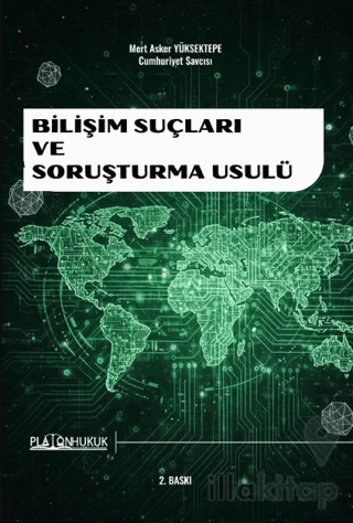 Bilişim Suçları ve Soruşturma Usulü