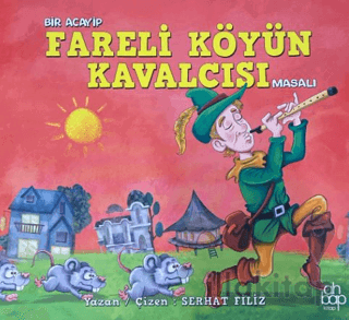 Bir Acayip Fareli Köyün Kavalcısı Masalı