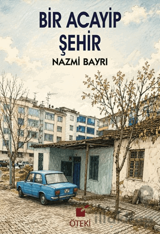 Bir Acayip Şehir