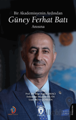 Bir Akademisyenin Ardından - Güney Ferhat Batı Anısına