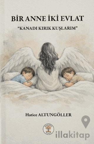 Bir Anne İki Evlat