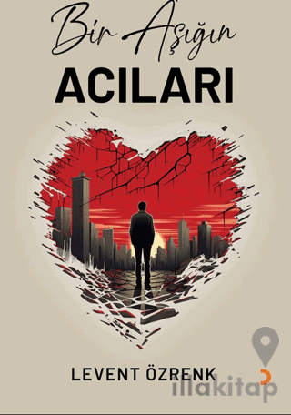 Bir Aşığın Acıları