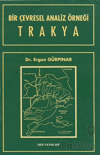 Bir Çevresel Analiz Örneği Trakya