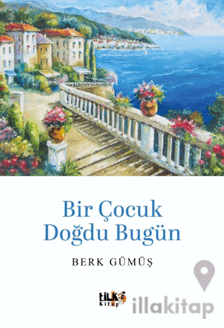 Bir Çocuk Doğdu Bugün