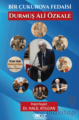 Bir Çukurova Fedaisi Durmuş Ali Özkale