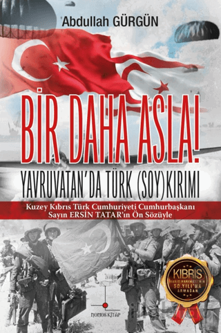 Bir Daha Asla! Yavruvatan'da Türk (Soy)kırımı