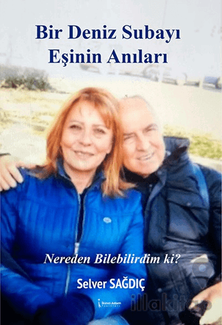Bir Deniz Subayı Eşinin Anıları