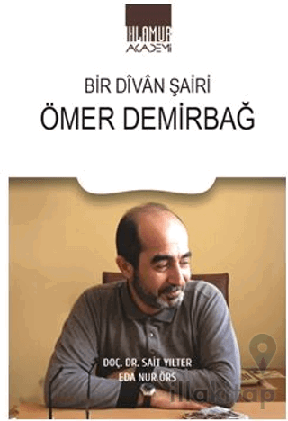 Bir Divan Şairi Ömer Demirbağ