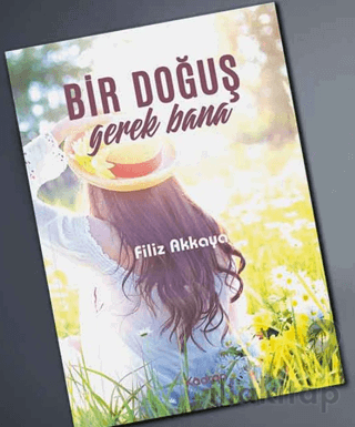 Bir Doğuş Gerek Bana