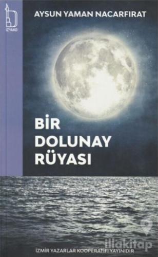 Bir Dolunay Rüyası