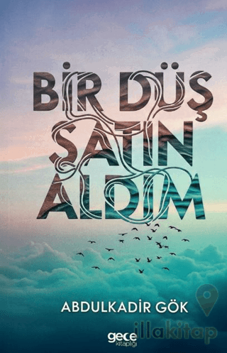 Bir Düş Satın Aldım