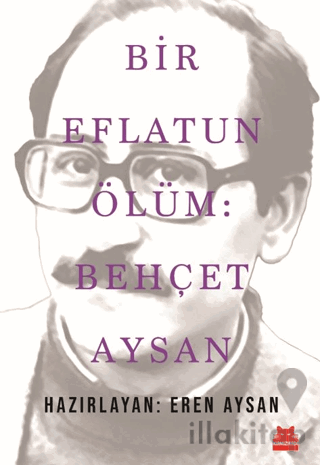 Bir Eflatun Ölüm: Behçet Aysan