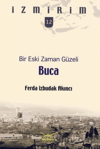 Bir Eski Zaman Güzeli Buca