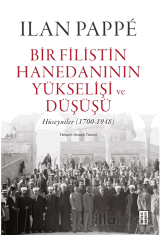 Bir Filistin Hanedanının Yükselişi ve Düşüşü