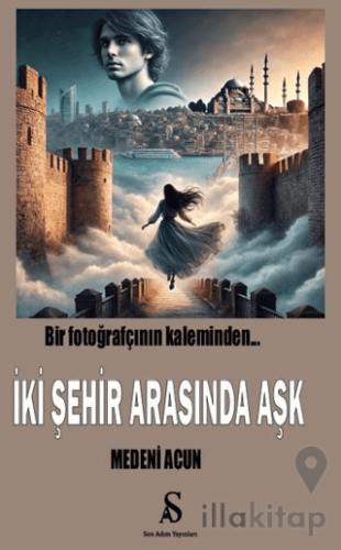 Bir Fotoğrafçının Kaleminden İki Şehir Arasında Aşk