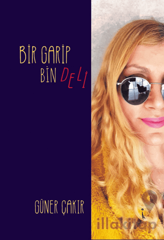 Bir Garip Bin Deli