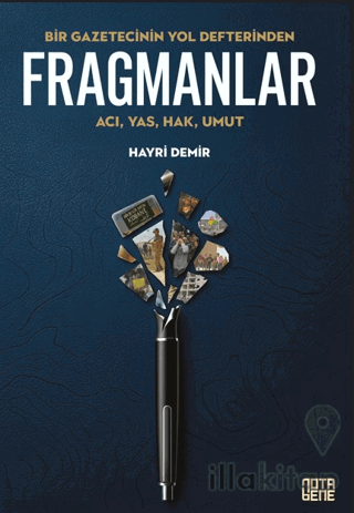 Bir Gazetecinin Yol Defterinden Fragmanlar