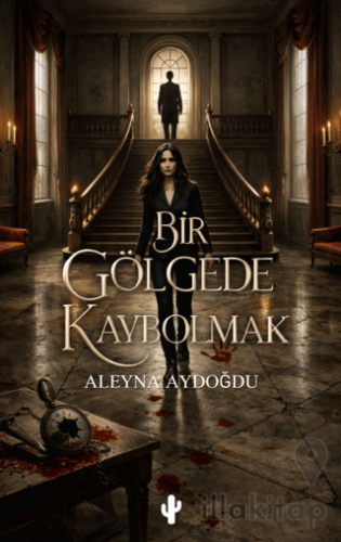 Bir Gölgede Kaybolmak