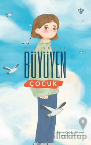 Bir Günde Büyüyen Çocuk