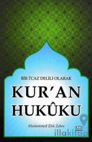 Bir İcaz Delili Olarak Kur'an Hukuku