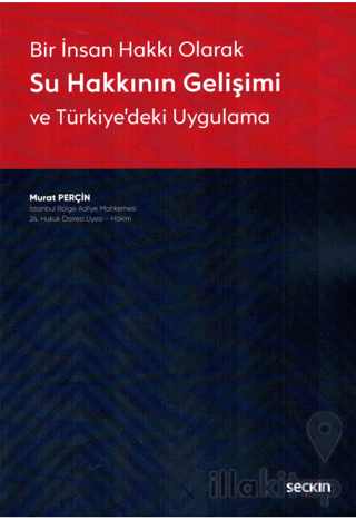 Bir İnsan Hakkı Olarak Su Hakkının Gelişimi