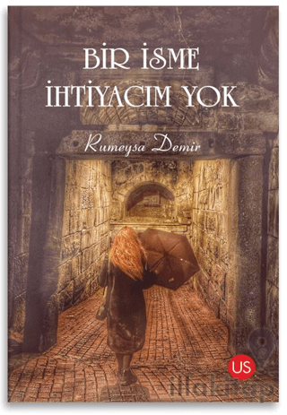 Bir İsme İhtiyacım Yok