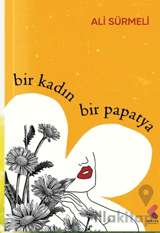 Bir Kadın Bir Papatya