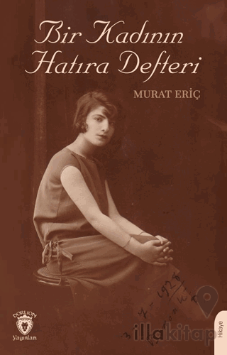 Bir Kadının Hatıra Defteri