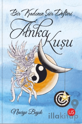 Bir Kadının Şiir Defteri: Anka Kuşu