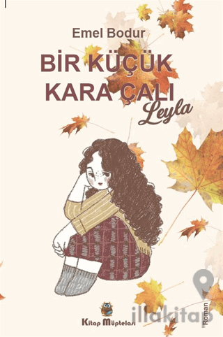 Bir Küçük Kara Çalı “Leyla”