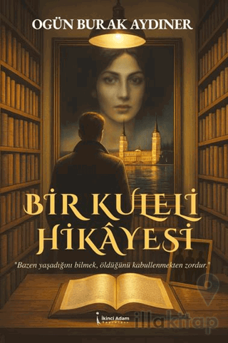 Bir Kuleli Hikayesi