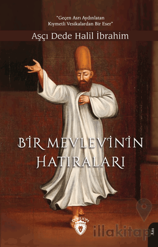 Bir Mevlevi’nin Hatıraları