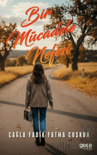 Bir Mücadele Nefesi