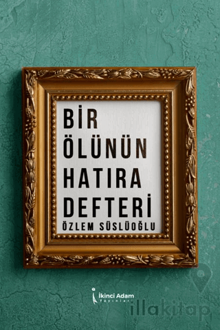Bir Ölünün Hatıra Defteri