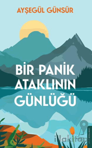 Bir Panik Ataklının Günlüğü
