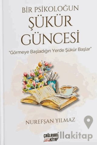 Bir Psikoloğun Şükür Güncesi
