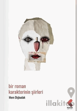 Bir Roman Karakterinin Şiirleri